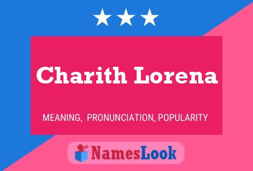 Charith Lorena Name Poster