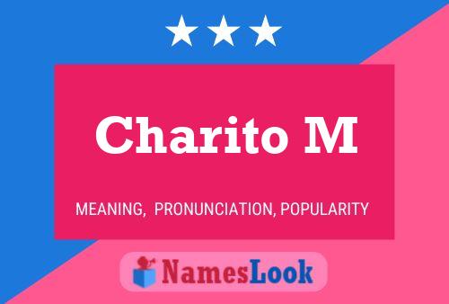 Charito M Name Poster