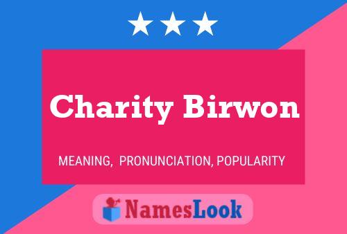 Charity Birwon Name Poster