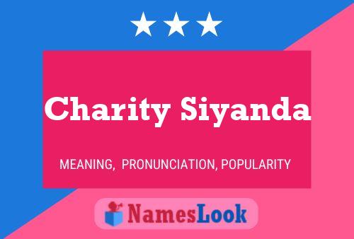 Charity Siyanda Name Poster