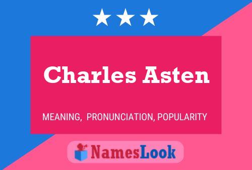 Charles Asten Name Poster