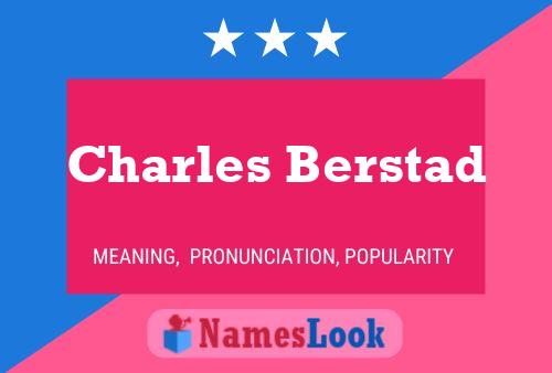 Charles Berstad Name Poster