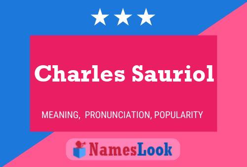 Charles Sauriol Name Poster