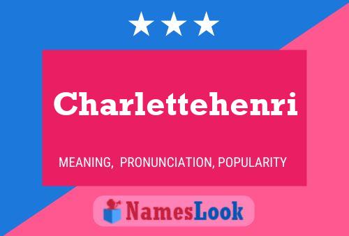 Charlettehenri Name Poster