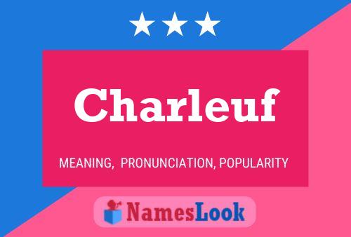 Charleuf Name Poster