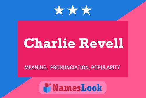 Charlie Revell Name Poster