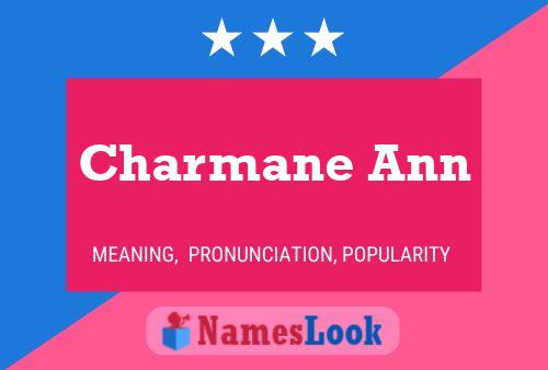 Charmane Ann Name Poster