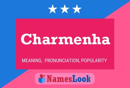 Charmenha Name Poster