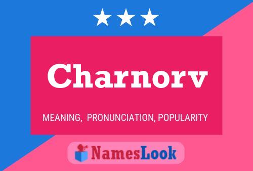 Charnorv Name Poster