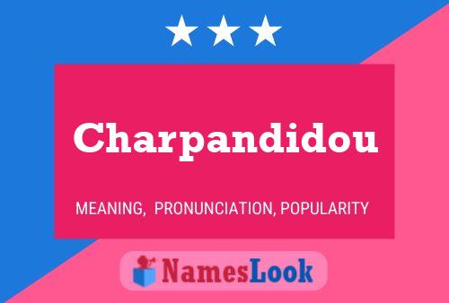 Charpandidou Name Poster