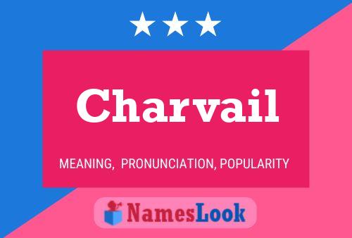 Charvail Name Poster