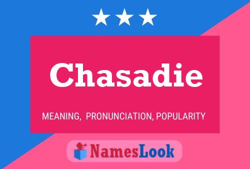 Chasadie Name Poster