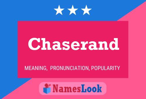 Chaserand Name Poster