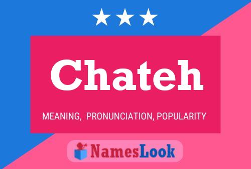 Chateh Name Poster