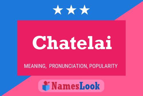 Chatelai Name Poster