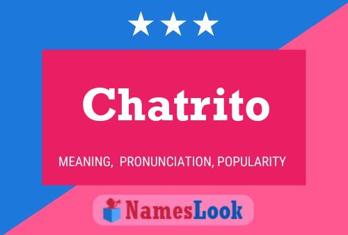 Chatrito Name Poster