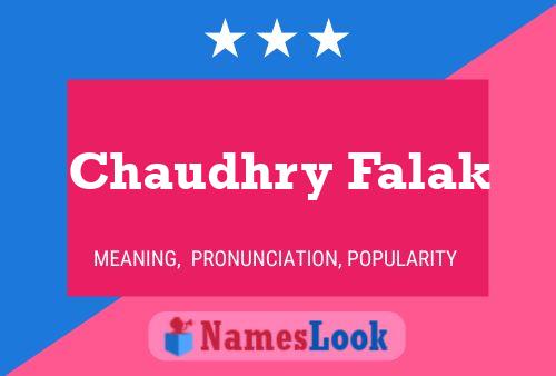 Chaudhry Falak Name Poster