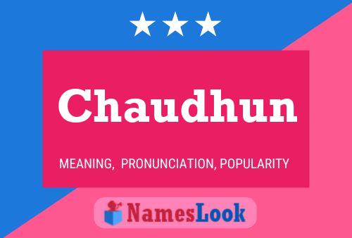 Chaudhun Name Poster