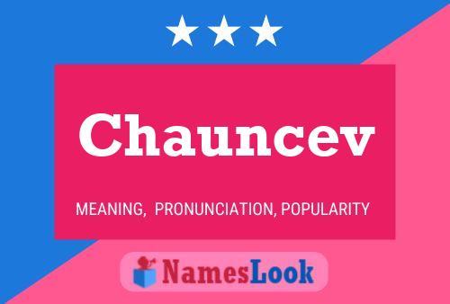 Chauncev Name Poster