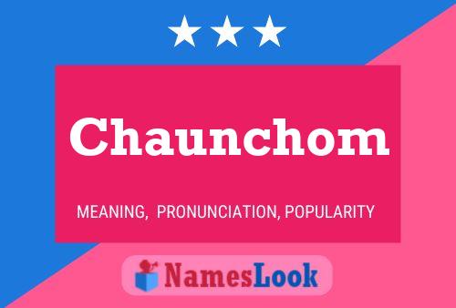 Chaunchom Name Poster