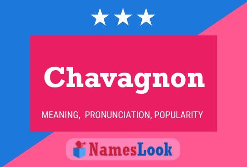 Chavagnon Name Poster