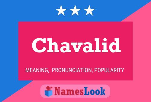 Chavalid Name Poster