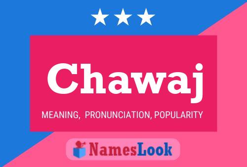 Chawaj Name Poster