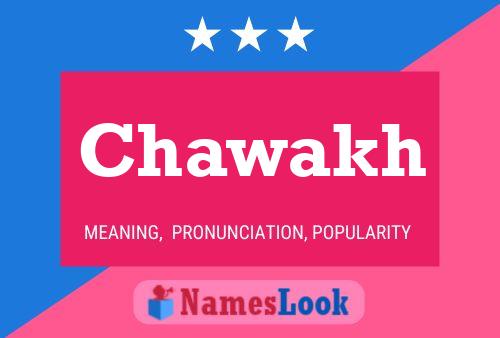 Chawakh Name Poster