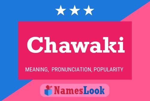 Chawaki Name Poster