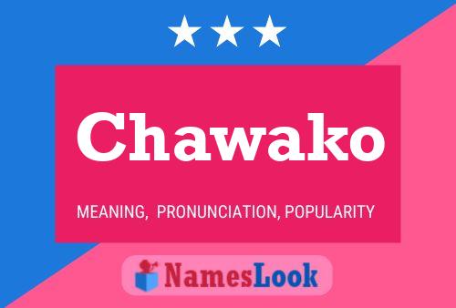 Chawako Name Poster