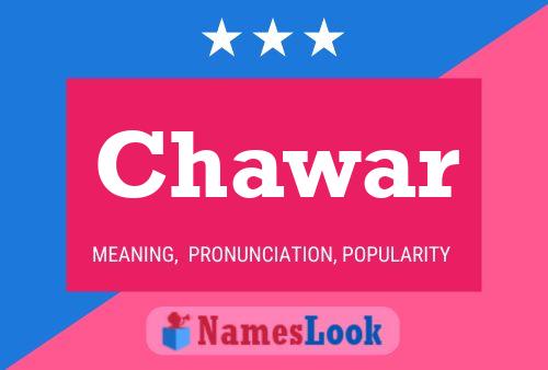 Chawar Name Poster