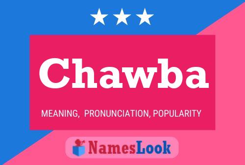 Chawba Name Poster