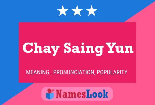 Chay Saing Yun Name Poster