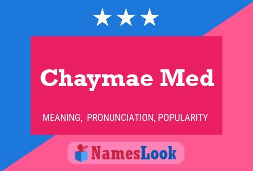 Chaymae Med Name Poster