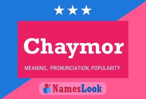 Chaymor Name Poster