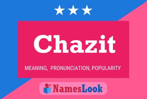 Chazit Name Poster