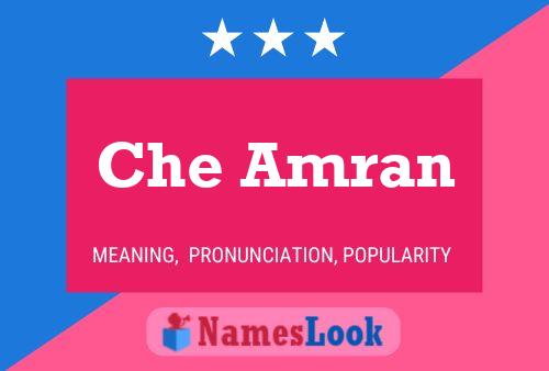 Che Amran Name Poster