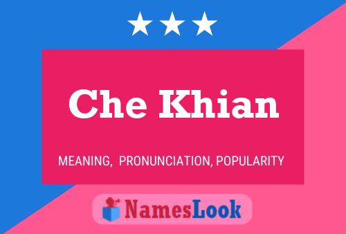 Che Khian Name Poster