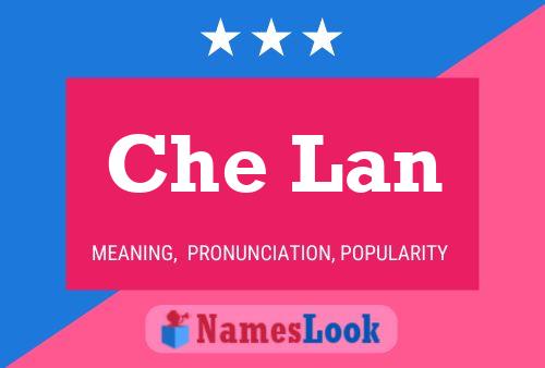 Che Lan Name Poster