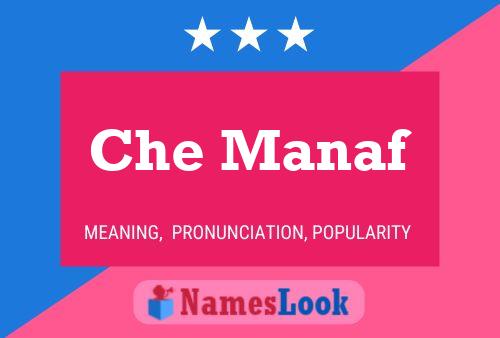 Che Manaf Name Poster