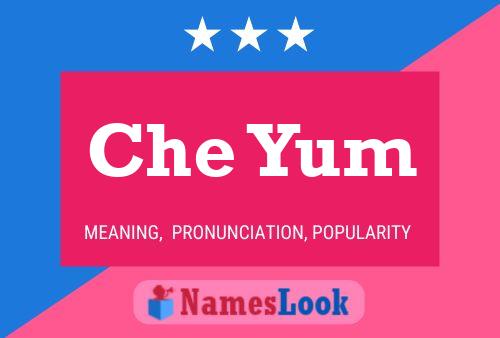 Che Yum Name Poster