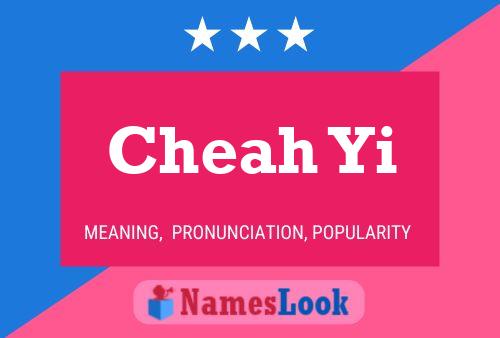 Cheah Yi Name Poster