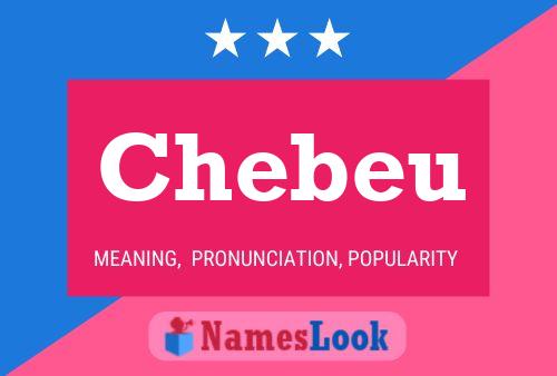 Chebeu Name Poster