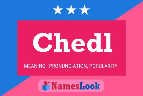 Chedl Name Poster