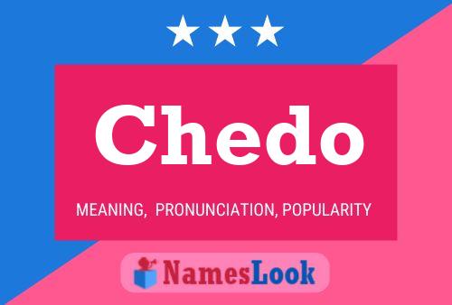 Chedo Name Poster