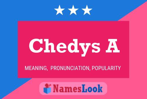 Chedys A Name Poster