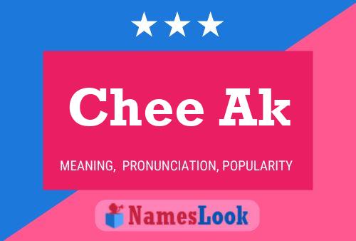 Chee Ak Name Poster