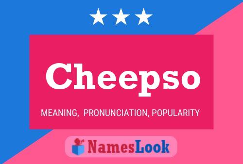 Cheepso Name Poster