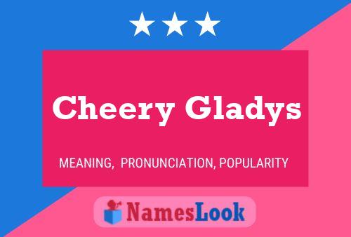 Cheery Gladys Name Poster