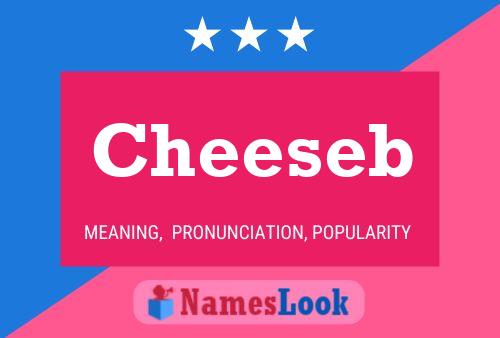 Cheeseb Name Poster